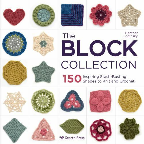 The Block Collection: 150 inspiring stash-busting shapes to knit and crochet [pa