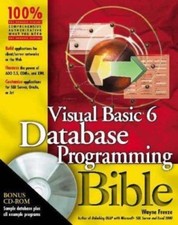 Visual Basic 6 Database Programming Bible by Wayne S. Freeze