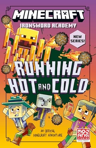 Minecraft Running Hot and Cold: Official illustrated LitRPG children’s gaming fiction – perfect for fans of A Minecraft Movie and kids aged 6, 7, 8 & 9!: Book 3 (Ironsword Academy) - Image 4