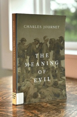 The Meaning of Evil by Charles Journet