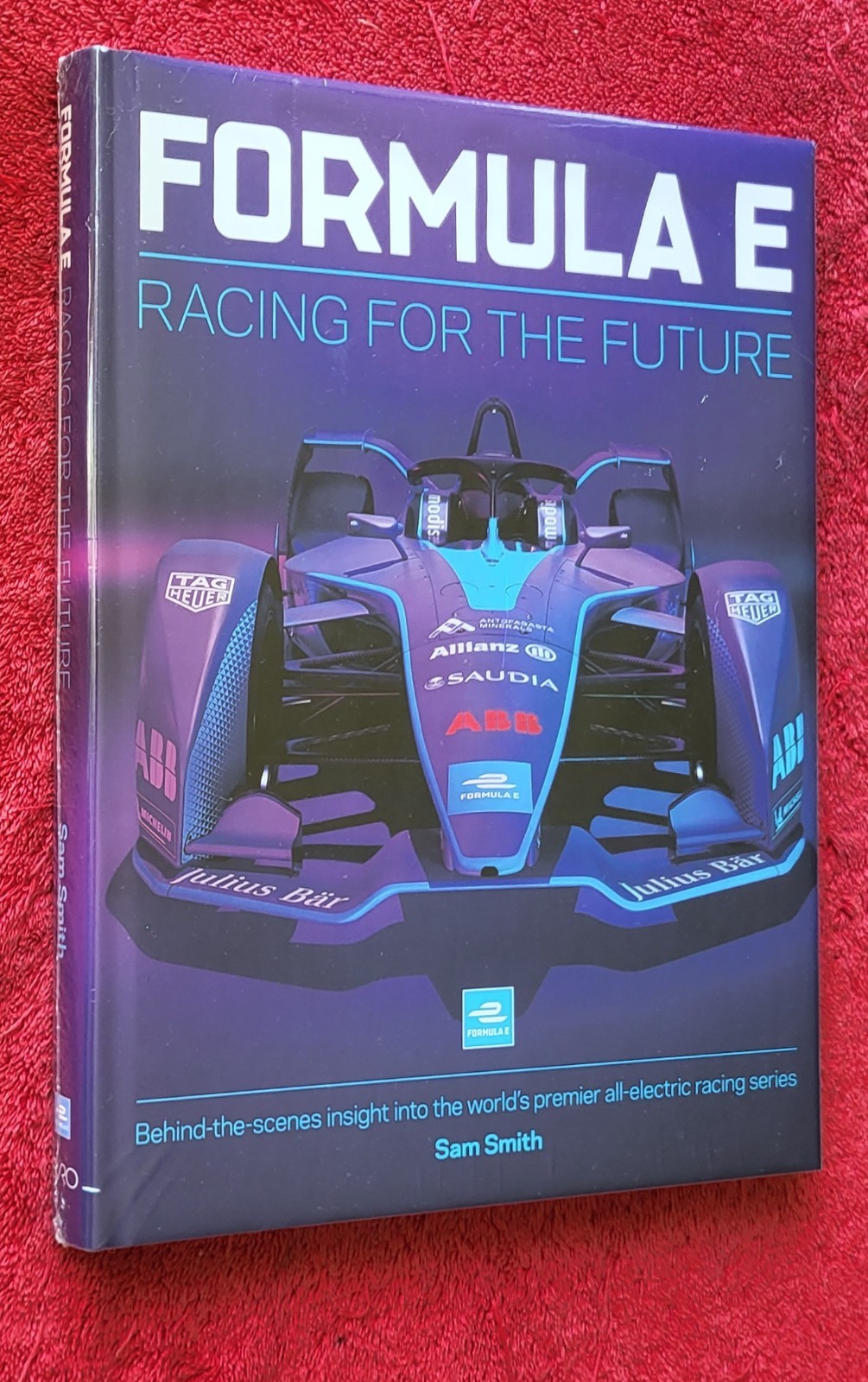 FORMULA E Racing For The Future Behind-the-scenes insight Sam BRAND NEW SEALED