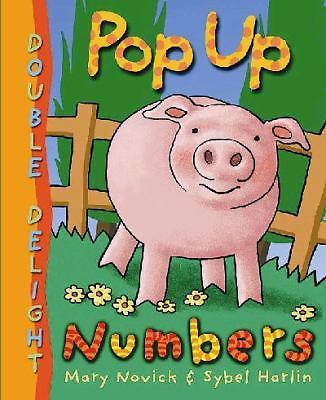 Double Delight: Pop-Up Numbers by Mary Novick