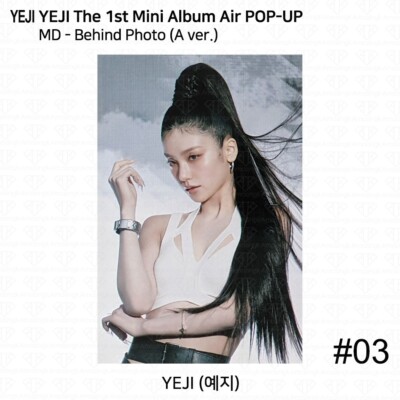Yeji The 1st Mini Album AIR POP-UP Official MD Behind Photo