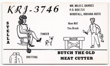 Vintage QSL Postcard - Butch The Old Meat Cutter - Windfall, Indiana Butcher
