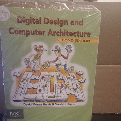 Digital Design and Computer Architecture by Sarah Harris and David Harris (2012,