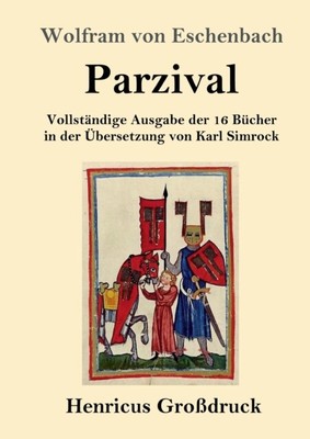 Eschenbac - Parzival Grodruck Vollständige Ausgabe der 16 Bcher in - M555z