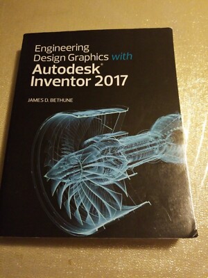 Engineering Design Graphics Autodesk Inventor 2017 | eBay