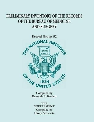 Kenneth F Bartl Preliminary Inventory of the Records of  (Paperback) (UK IMPORT)