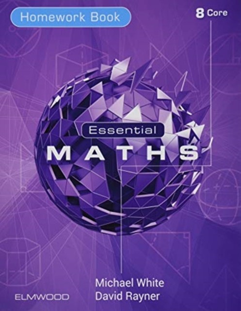 Essential Maths 8 Core Homework by David Rayner (Paperback Book)