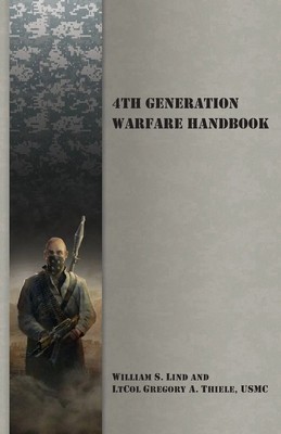 4th Generation Warfare Handbook | William S. Lind (u. a.) | Taschenbuch | 2016