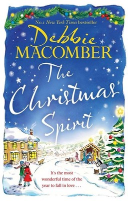 The Christmas Spirit: the most heart-warming festive romance to get cosy with th
