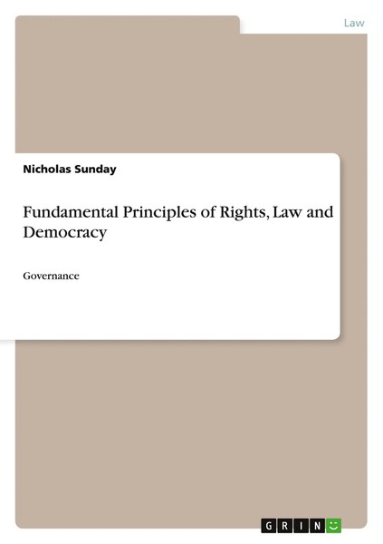 Nicholas Sunday | Fundamental Principles Of Rights, Law And Democracy | Buch-image