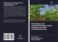 Reta Ajema (U. A.) | Prestaties Van MaïSvariëTeiten Onder Invloed Van...