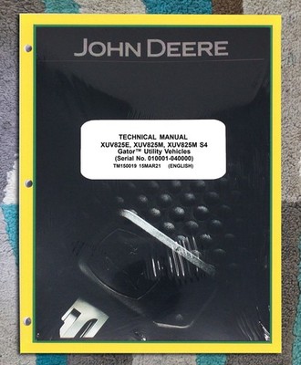 John Deere XUV825E, XUV825M, XUV825M S4 Gator Service Repair Manual - TM150019