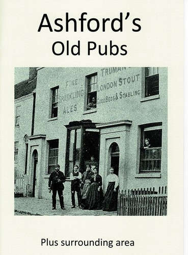 Ashford's Old Pubs (Kent) Enthusiast Pictorial Booklet - 第 1/2 張圖片