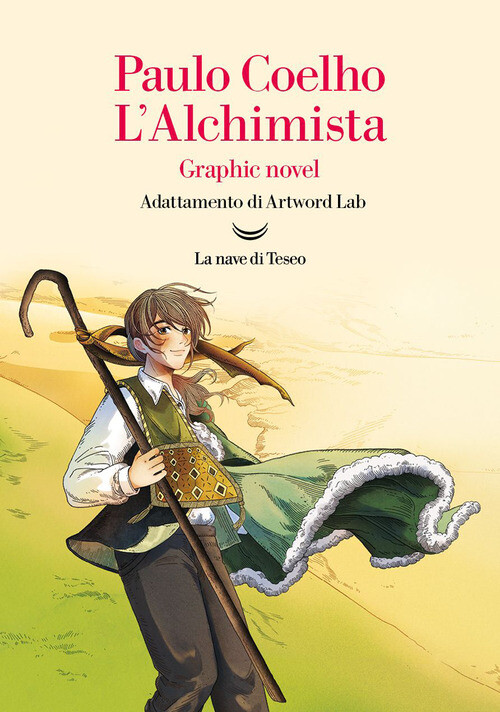 L'alchimista. Graphic novel - Paulo Coelho - 2023 - La nave di Te