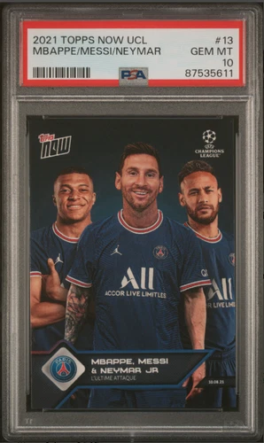 Lionel Messi, Kylian Mbappe, Neymar 2021 Topps Now Champions League #13 PSA 10