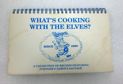 Usinger's Sausage Cookbook WHAT'S COOKING WITH THE ELVES?  Milwaukee Wisconsin