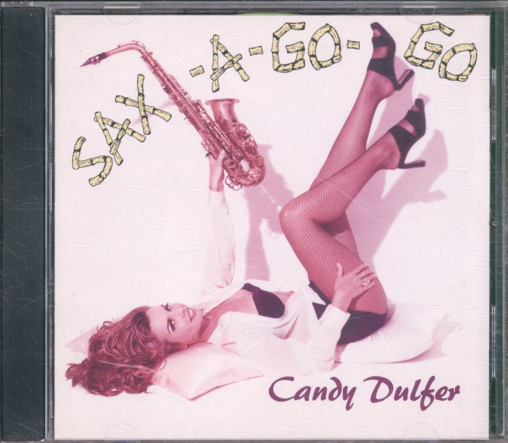 Candy Dulfer Sax-A-Go-Go CD Europe Ariola 74321111812