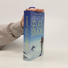 Abenteuer Seven Summits: Über 7 Berge um die Welt  |  Helga Hengge