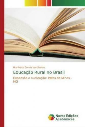 Thumbnail - Educação Rural No Brasil Expansão E Nucleação: Patos De Minas - Mg