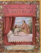 The Random House Book of Stories from the Ballet - Hardcover - GOOD