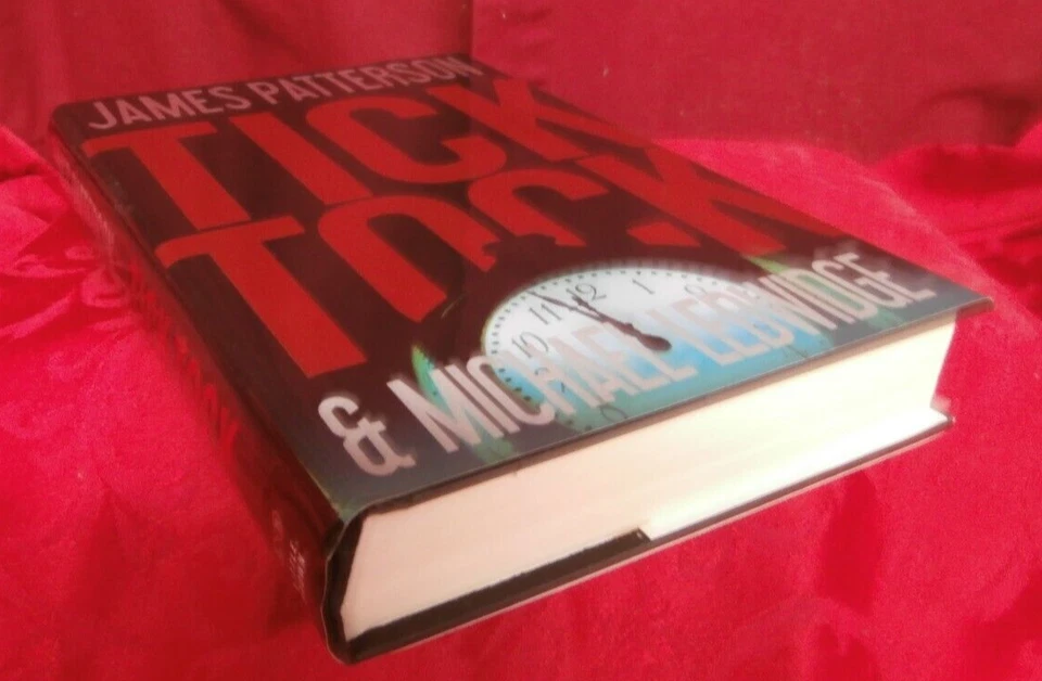 James Patterson & Michael Ledwidge    Tick Tock     1a3 - Image 4 of 4