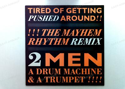 2 Men A Drum Machine -Tired Of Getting Pushed Around GER Maxi 1987 ´