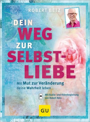 Dein Weg zur Selbstliebe | Mit dem Mut zur Veränderung deine Wahrheit leben