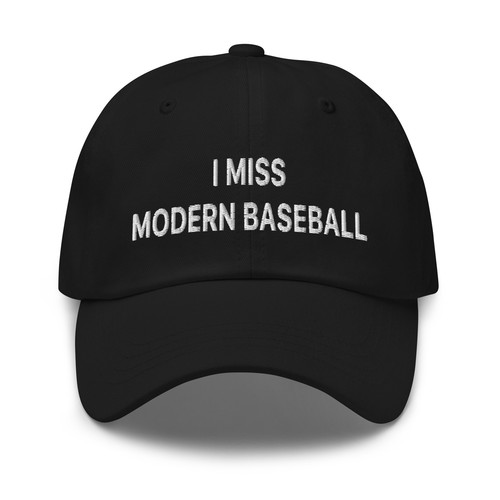 I Miss Modern Baseball Hat Funny Meme (Embroidered Dad hat)