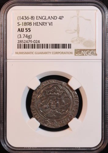 1436-38 England "Henry VI" Silver 4 Pence Groat, S-1898 - NGC AU55! Rare Top POP