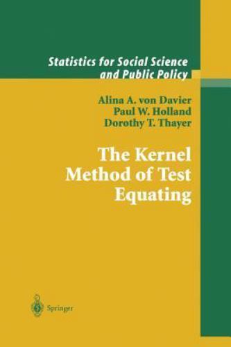 Statistics for Social and Behavioral Sciences Ser.: Kernel Method of Test ...