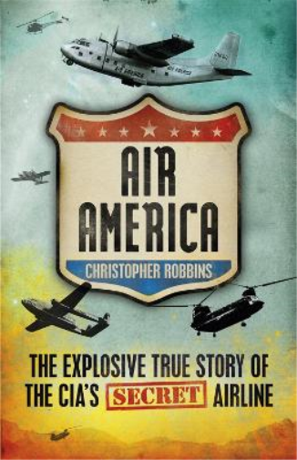 Christopher Robbins Air America (Tascabile)