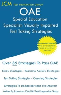 Oae Special Education Specialist: Visually Impaired Test Taking Strategies:...