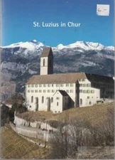 Book: St. Lucius in Chur, Durst, Michael. 2002, Art Publisher Josef Fink