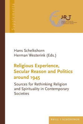 Religious Experience, Secular Reason and Politics around 1945 | Englisch | Buch