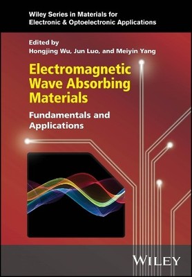Hongjing Wu Electromagnetic Wave Absorbing Materials (Hardback) (UK IMPORT)