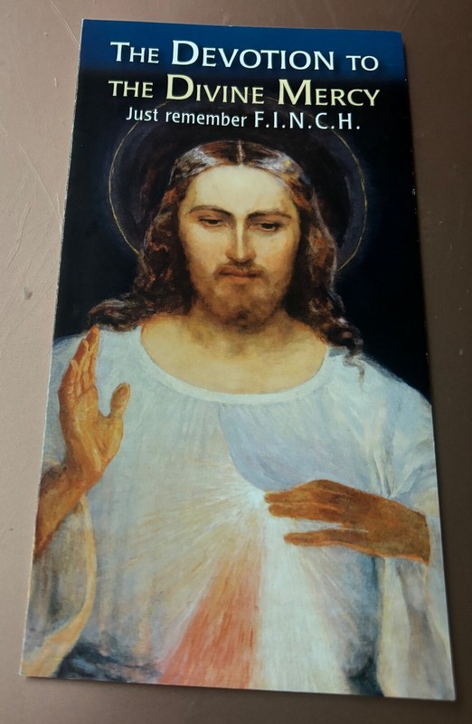Prayer Pamphlet: The Devotion to the Divine Mercy - Just Remember F. I. N. C. H.