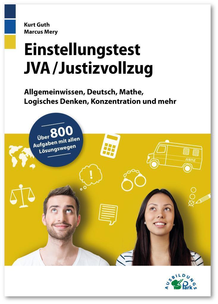 Einstellungstest Jva / Justizvollzug Kurt Guth 9783956241017