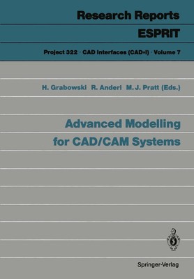 Advanced Modelling for CAD/CAM Systems Hans Grabowski