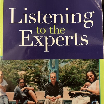 Listening to the Experts : Students with Disabilities Speak Out by Veronica...