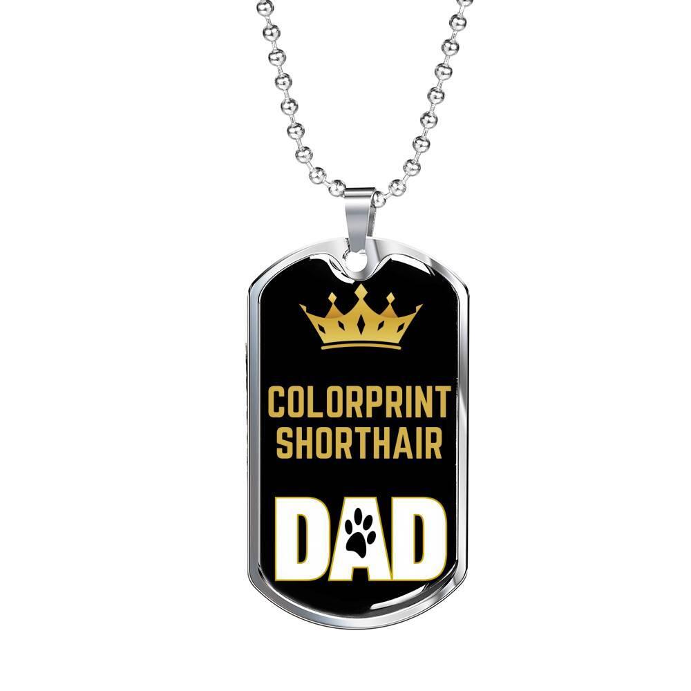 Colorprint Shorthair Cat Dad Necklace Stainless Steel or 18k Gold Dog Tag 24