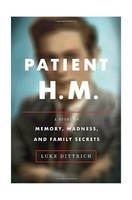 Patient H.m.: A Story Of Memory Madness And Family Secrets Free Shipping Patient H.m.: A Story Of Memory Madness And Family Secrets Free Shipping