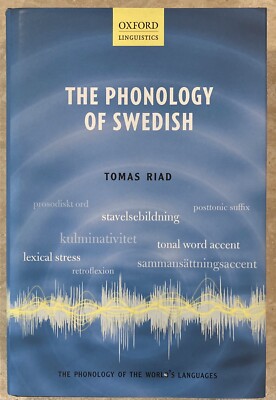The Phonology of Swedish [Tomas Riad, 2014] Oxford Linguistics Hardcover Book