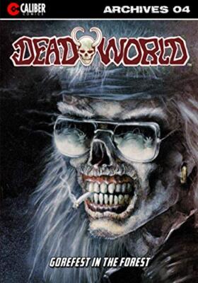 Deadworld Archives: Book Four: Volume 4 by Reed, Bloodworth, Royer, Lock New-,
