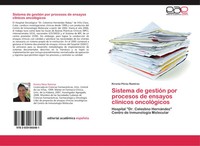 Kirenia PéRez Ramirez | Sistema De GestióN Por Procesos De Ensayos ClíNicos...