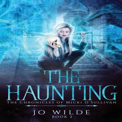 The Haunting Jo Wilde Hardcover Next Chapter