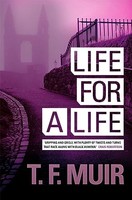 T.F. Muir - Life For A Life - Paperback - G245Z