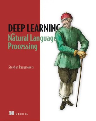 Deep Learning for Natural Language Processing | Stephan Raaijmakers | Englisch