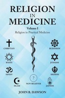 Religion In Medicine Religion In Practical Medicine John B. Dawson Taschenbuch